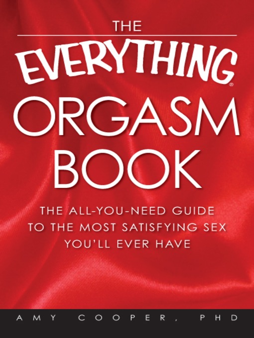 Title details for The Everything Orgasm Book by Amy Cooper - Available